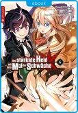 Der stärkste Held mit dem Mal der Schwäche 06 (eBook, ePUB) Der stärkste Held mit dem Mal der Schwäche 06 (eBook, ePUB)