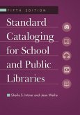 Standard Cataloging for School and Public Libraries (eBook, PDF)