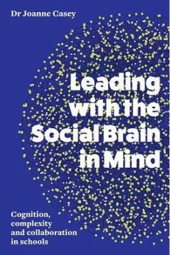 Leading with the Social Brain in Mind (eBook, ePUB) - Casey, Joanne