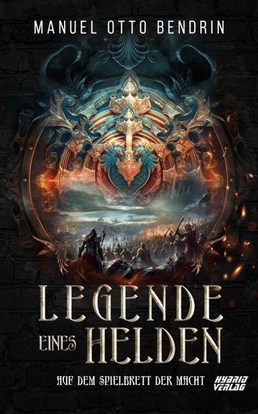 Legende eines Helden (eBook, ePUB) Legende eines Helden (eBook, ePUB)