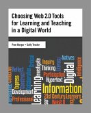 Choosing Web 2.0 Tools for Learning and Teaching in a Digital World (eBook, PDF)