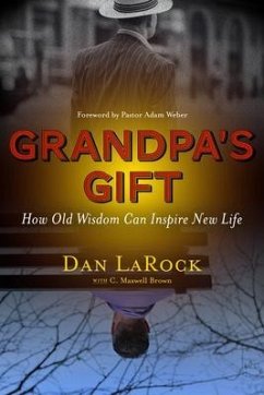 Grandpa's Gift (eBook, ePUB) - LaRock, Dan