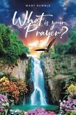 What Is Your Prayer? (eBook, ePUB)