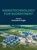 Nanotechnology for Biorefinery (eBook, ePUB)