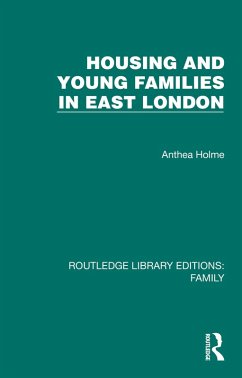 Housing and Young Families in East London (eBook, PDF) - Holme, Anthea