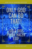 Only God Can Do That (eBook, ePUB)