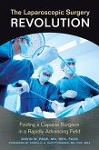 The Laparoscopic Surgery Revolution (eBook, PDF) The Laparoscopic Surgery Revolution (eBook, PDF)