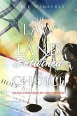 The Law of the Land Entwined in Choice (eBook, ePUB) The Law of the Land Entwined in Choice (eBook, ePUB)