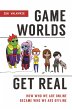 Game Worlds Get Real (eBook, PDF) - Bild 1