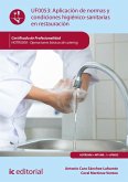 Aplicación de normas y condiciones higiénico-sanitarias en restauración. HOTR0308 (eBook, ePUB)