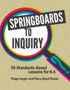 Springboards to Inquiry (eBook, PDF) - Jaeger, Paige; Ratzer, Mary Boyd