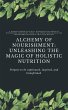 Alchemy of Nourishment: Unleashing the... - Bild 1