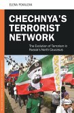 Chechnya's Terrorist Network (eBook, PDF)