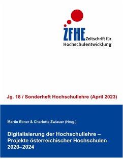 Digitalisierung der Hochschullehre. Projekte österreichischer Hochschulen 2020-2024 (eBook, ePUB)