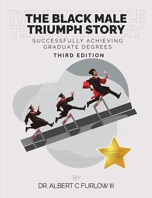 The Black Male Triumph Story (eBook, ePUB) The Black Male Triumph Story (eBook, ePUB)