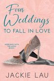 Four Weddings to Fall in Love (Weddings with the Moks, #1) (eBook, ePUB)