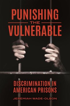 Punishing the Vulnerable (eBook, PDF) - Wade-Olson, Jeremiah