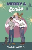 Merry & Sprite (Holiday in Sunset Surf, #1) (eBook, ePUB)