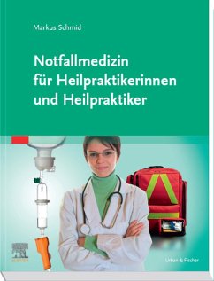 Notfallmedizin für Heilpraktiker (eBook, ePUB) - Schmid, Markus