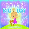 Bella's Big Day (eBook, ePUB) - Bild 1