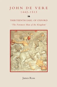 Cover John de Vere, Thirteenth Earl of Oxford (1442-1513) (eBook, PDF)