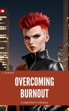 Cover Overcoming Burnout (Secret Lives of Superheroes, #0) (eBook, ePUB)