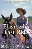 Elizabeth's Last Ride: A Pride and Prejudice Variation (eBook, ePUB)