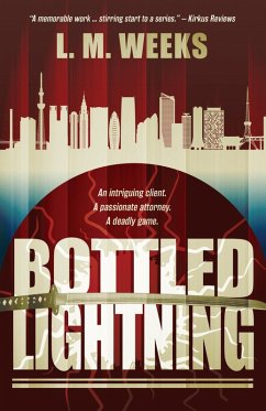 Bottled Lightning (eBook, ePUB) - Weeks, L. M.