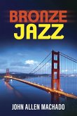 Bronze Jazz (eBook, ePUB)