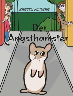 Der Angsthamster (eBook, ePUB) - Wagner, Kerttu