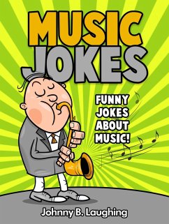 Cover Music Jokes: Funny Jokes About Music (Funny Jokes for Kids) (eBook, ePUB)
