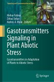 Gasotransmitters Signaling in Plant Abiotic Stress (eBook, PDF)