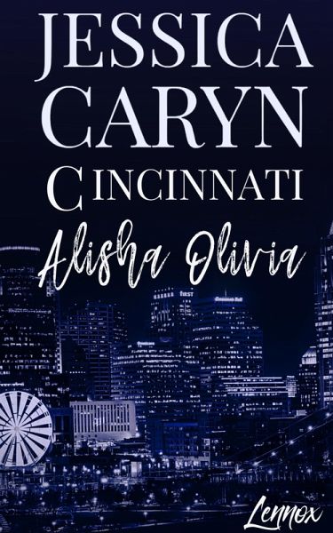 Alisha Olivia, Lennox (Cincinnati Series, #5) (eBook, ePUB)