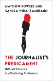 The Journalist's Predicament (eBook, ePUB)