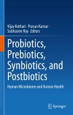 Probiotics, Prebiotics, Synbiotics, and Postbiotics (eBook, PDF)