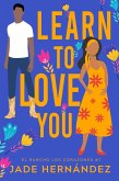 Learn to Love You (El Rancho Los Corazones, #1) (eBook, ePUB)