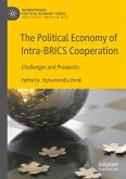 The Political Economy of Intra-BRICS Cooperation