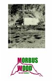 MORBUS WOOD