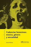 Cadencias femeninas: música, género y sexualidad (eBook, ePUB)