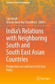 India¿s Relations with Neighboring South and South East Asian Countries