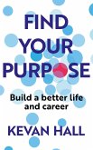 Find Your Purpose (eBook, ePUB)