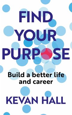 Find Your Purpose (eBook, ePUB) - Hall, Kevan