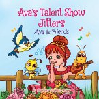 Ava's Talent Show Jitters: Ava & Friends