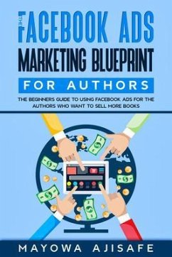 Cover The Facebook Ads Marketing Blueprint For Authors (eBook, ePUB)