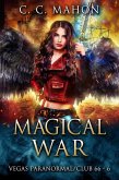 Magical War (Vegas Paranormal / Club 66, #6) (eBook, ePUB)