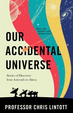 Our Accidental Universe - Lintott, Chris