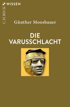 Die Varusschlacht (eBook, ePUB) - Moosbauer, Günther