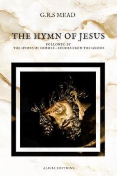 The Hymn of Jesus (eBook, ePUB) - Mead, G. R. S.