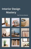 Interior Design Mastery (eBook, ePUB)