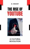 The Rise of YouTube (eBook, ePUB)